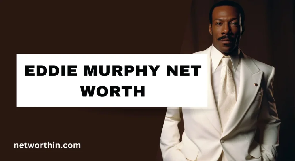 eddie murphy net worth