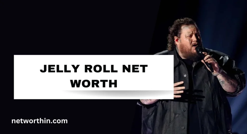 jelly roll net worth