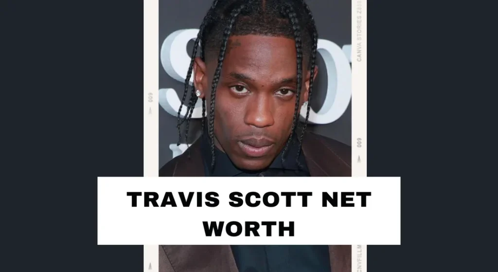 travis scott net worth